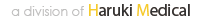 a division of Haruki Medical